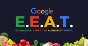 Google E-E-A-T Experience, Expertise, Authoritativeness, and Trustworthiness